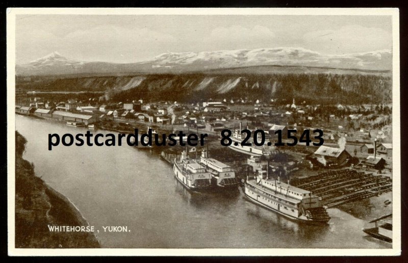 1543 - WHITEHORSE Yukon Postcard 1940s Harbor View. Steamers by Lee