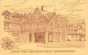 Illinois Chicago Stock Yard Inn Union Stock Yards artist Postcard 22-10264