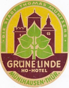 Germany Muehlhausen Ho Hotel Gruene Linde Vintage Luggage Label sk2085