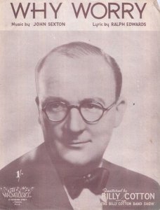 Why Worry Billy Cotton 1950s Sheet Music