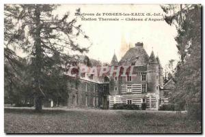 Forges les Eaux - Spa - Chateau d & # 39Argeuil - Old Postcard