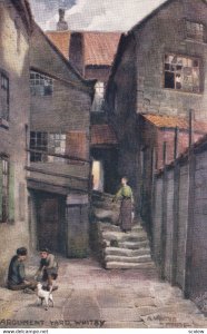 WHITBY, Yorkshire, England, 1900-1910's; Argument Yard, TUCK No. 7501