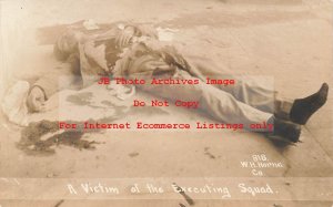 Mexico Border War, RPPC, A Juarez Victim of the Executing Squad, Horne No 818