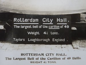 2 x LOUGHBOROUGH Carillon Tower & LARGEST BELL Rotterdam City Hall c1920s RP PC