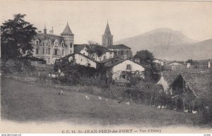 ST JEAN PIED DE PORT, France, 1900-10s; Vue d'Ibitiry
