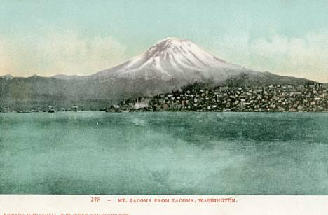 WA - Tacoma, Mt. Tacoma (Later Renamed Mt. Rainier)