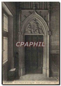 Old Postcard Bourges Porte d & # 39Entree Chapel Palais Jacques Coeur