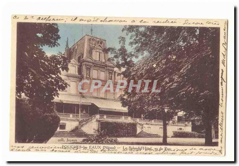 Pougues les Eaux Old Postcard The splendid hotel seen from the park