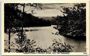 Postcard - Pennsylvania's Foothill Rivers Call the Fisherman - Pennsylvania