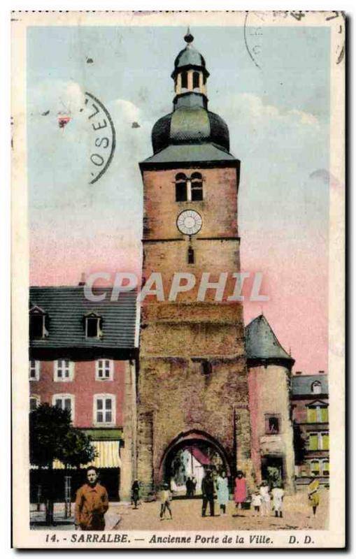 Old Postcard Sarralbe Old door of the city