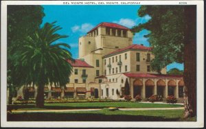 DEL MONTE HOTEL MONTEREY CALIFORNIA