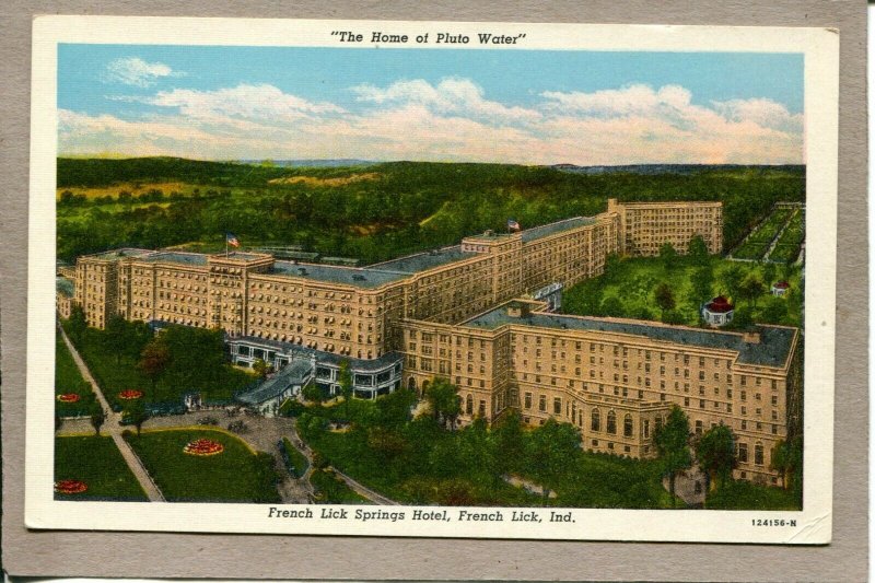   Postcard IN French Lick Springs Hotel Home of Pluto Water 2572N