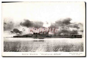 Postcard Old Boat Submarine Gustave ZEDE