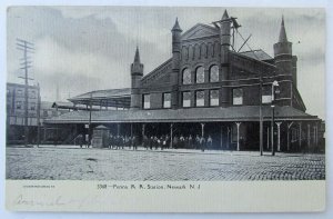 VINTAGE 1906 UNDIVIDED POSTCARD PENNA R.R. STATION NEWARK NJ railroad railway
