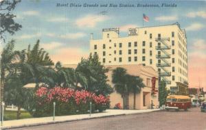 Bradenton, FL Hotel Dixie Grande,  Bus Station, Cars, Bus 1953 Linen Postcard