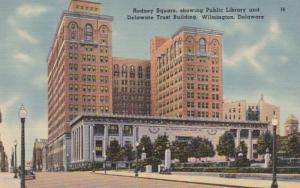 Delaware Wilmington Rodney Square Showing Public Library & Delaware Trust Bui...