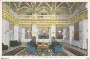 SEATTLE , Washington , 00-10s ; Section of Lobby , New Washington Hotel