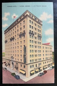Vintage Postcard 1930-1945 Pioneer Hotel, Tucson, Arizona (AZ)