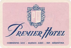 Argentina Buenos Aires Premier Hotel Vintage Luggage Label sk2649