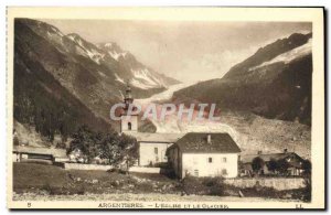 Old Postcard Argentieres L & # 39Eglise and Glacier