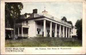 Zeno Chewing Gum Postcard Mount Vernon, The Home of Washington, Virginia