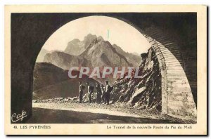 Old Postcard Tunnel of the new Route Pic du Midi