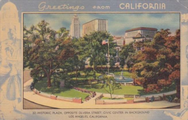 Greetings From California HIstoric Plaza Opposite Olvera Street Los Angeles 1...