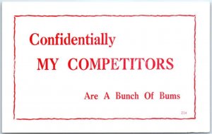 Postcard - Confidentially, My Competitors Are A Bunch Of Bums