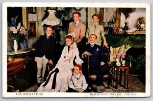 Advertising~Family Life With Father Blackstone Theater Chicago~Vintage Postcard