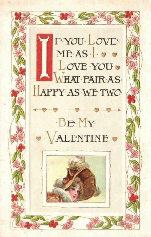 Be My Valentine If You Love Me As I Love You Greetings, Vintage Postcard