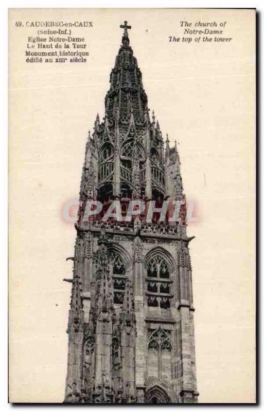 Old Postcard Caudebec en Caux Eglise Notre Dame High Tower