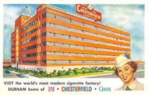 Durham North Carolina Chesterfield Cigarette Home Vintage Postcard K60008