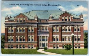 BLOOMSBURG, Pennsylvania PA   Science Hall STATE TEACHERS COLLEGE 1953 Postcard