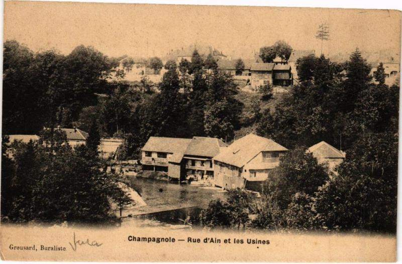 CPA CHAMPAGNOLE - Rue d'Ain et les Usines (212387)