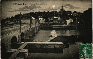 CPA GRAY - La Nuit - Vue du Ponte de Pierre (380125)