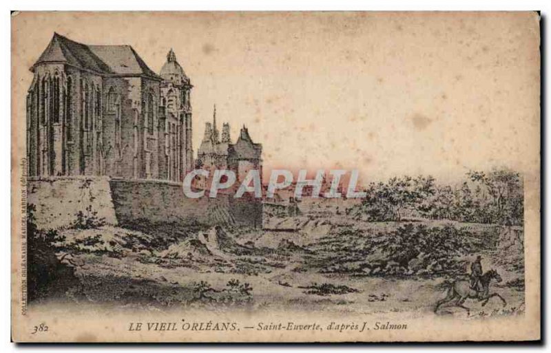 Postcard Old Orleans Saint Euverte d & # 39apres J Salmon