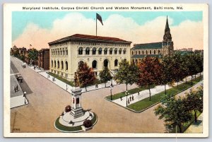 Maryland Institute Corpus Christi Church & Watson Monument Baltimore MD Postcard