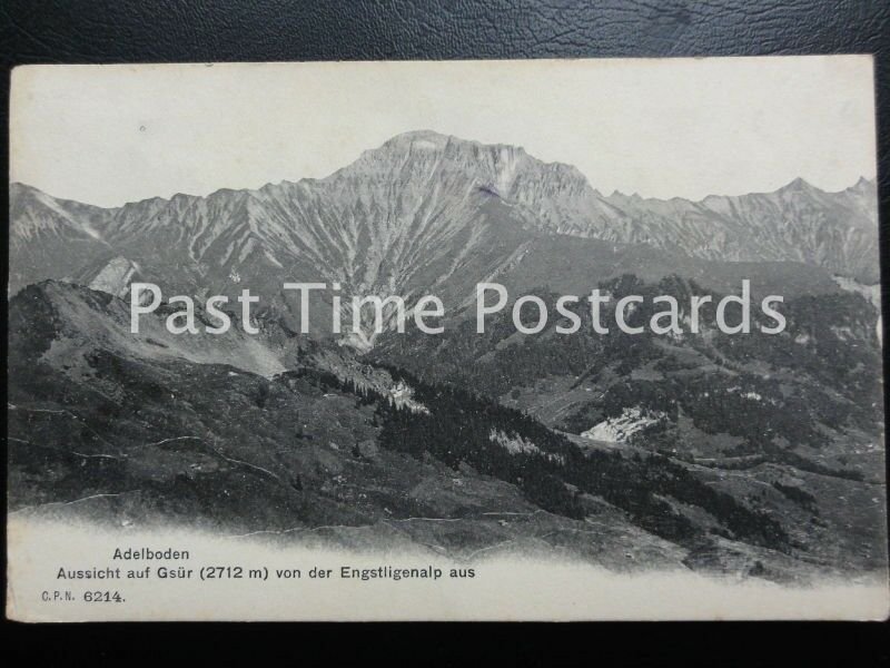 c1909 - Adelboden, Aussicht auf Gsur (2712m) von der Engstligenalp - Switzerland