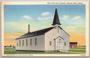 Chanute Field Illinois 1940s WWII Postcard One Of The Post Chapels