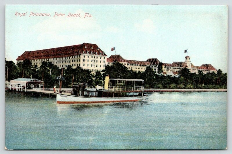 Palm Beach Florida~Royal Poinciana~Pleasure Boat Palm Beach @ Dock~c1910 