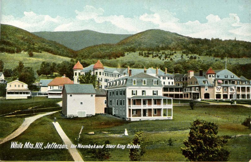 NH - Jefferson. The Waumbek & Starr King Hotels