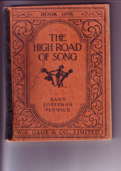 The High Road of Song, Book One, 1948, Dann, Foresman, Fenwick, WJ Gage & Co,...