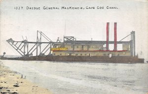 Dredge General MacKenzie Cape Cod Canal Massachusetts 1910c postcard