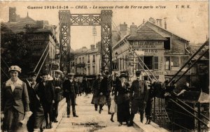 CPA AK Guerre 1914-15-16 CREIL Le nouveau Pont de Fer vu par le milieu (259698)