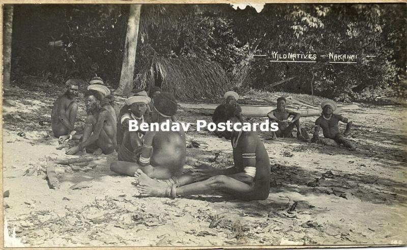 Bismarck Archipelago PNG, NAKANAI, New Britain, Wild Papua Natives (1910s) RP