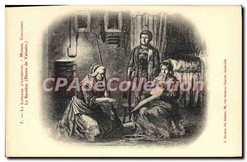 Postcard Old Lorraine D'Habits Customs Autretois the witch