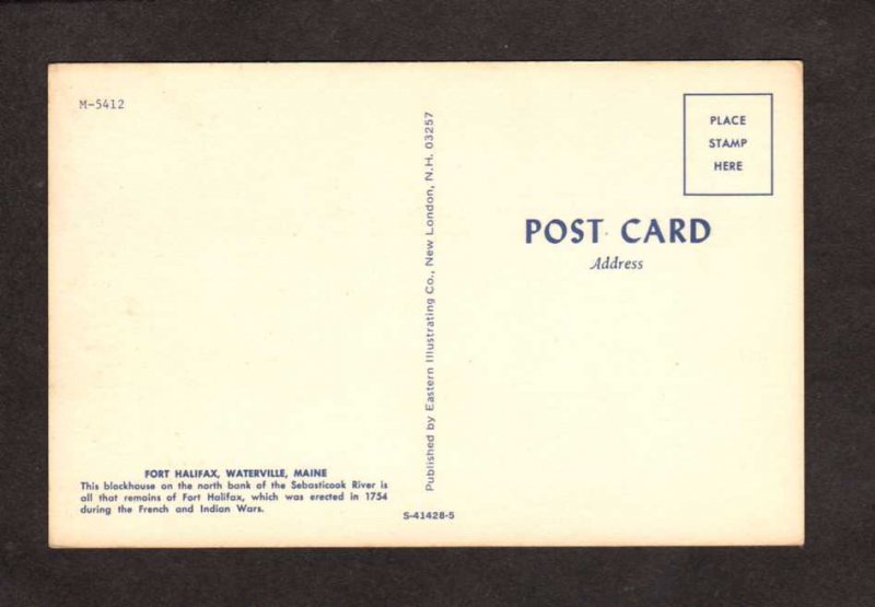 ME Ft Fort Halifax Waterville Maine Postcard French & Indian Wars