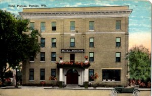 Portage, Wisconsin - A view of the Hotel Portage - in 1913