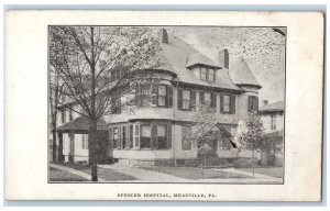 1909 Spencer Hospital Exterior Scene Meadville Pennsylvania PA Posted Postcard 