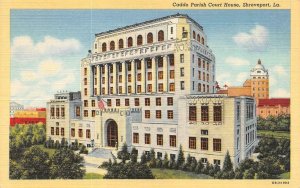 SHREVEPORT, LA Louisiana  CADDO PARISH COURT HOUSE  Courthouse  c1940's Postcard